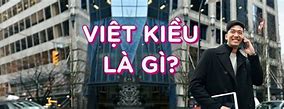 Việt Kiều Là Cái Gì